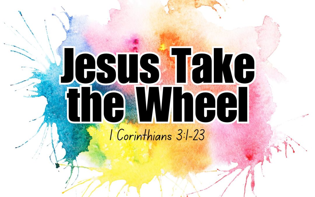 Jesus Take the Wheel